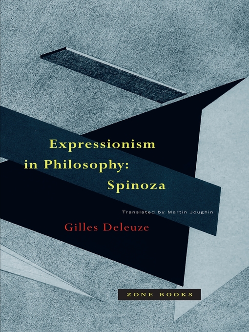 Title details for Expressionism in Philosophy by Gilles Deleuze - Wait list